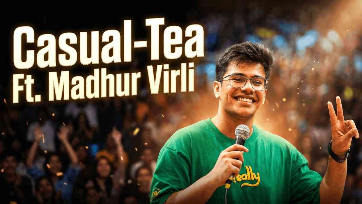 Casual-Tea-Ft.-Madhur-Virli.